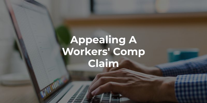 Appealing a workers' comp claim