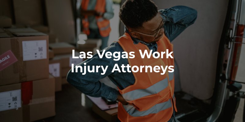 Las Vegas work injury attorneys