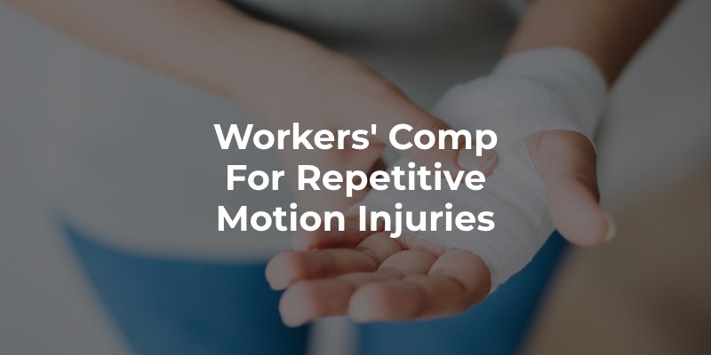 Workers' Comp For Repetitive Motion Injuries