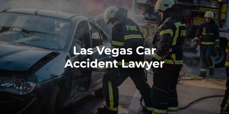 Las Vegas Car Accident Lawyer