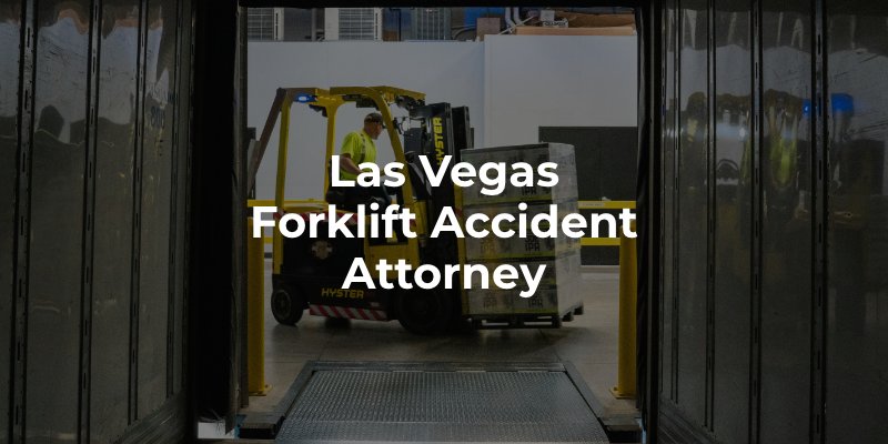 Las Vegas Forklift Accident Attorney