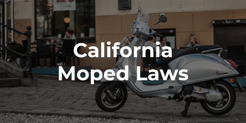 California Moped Laws