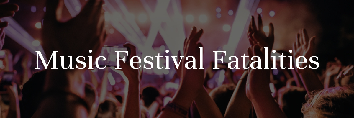 music festival fatalities