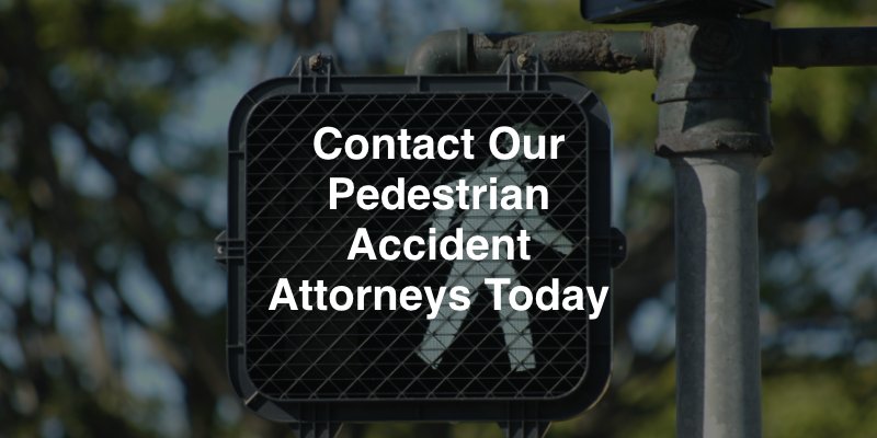 Contact Our Pedestrian Accident Attorneys Today