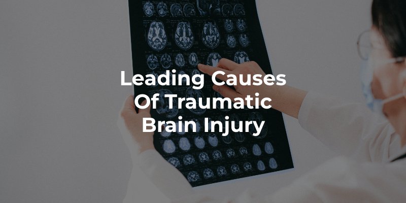 Leading Causes of Traumatic Brain Injury