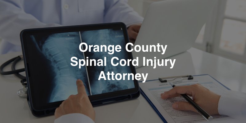 Orange County Spinal Cord Injury Attorney