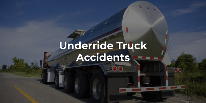 Underride Truck Accidents 