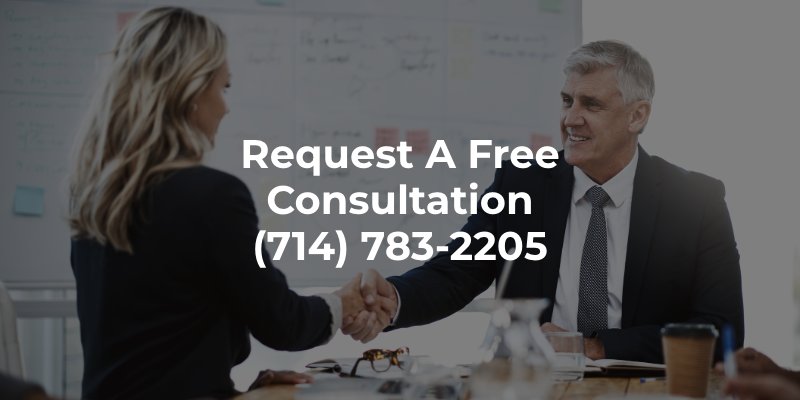 Request a Free Consultation (714) 783-2205